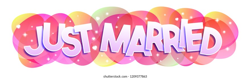 Just married lettering text, vector banner. Wedding phrase