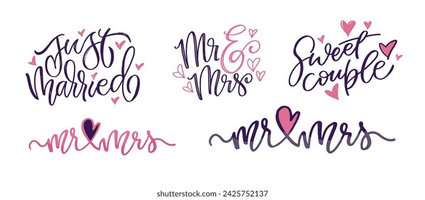 Just married, Mr and Mrs - our wedding - lettering art set. 100% vector image.