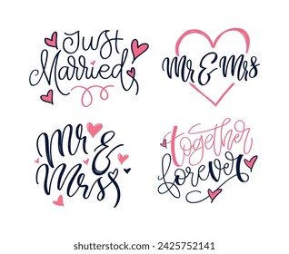 Just married, Mr and Mrs - our wedding - lettering art set. 100% vector image.