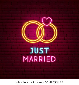 Just Married Neon Label. Vector Illustration of Love Promotion.