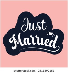 Just married postcard. Hand drawn brush style modern calligraphy. Vector illustration of handwritten lettering.