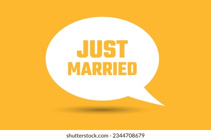 just married speech bubble vector illustration. Communication speech bubble with just married text