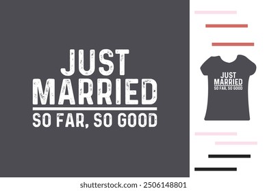 Just married t shirt design