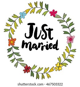 just married templates, labels, card. Wedding invitation with hand drawn lettering, flowers in simple style, Isolated