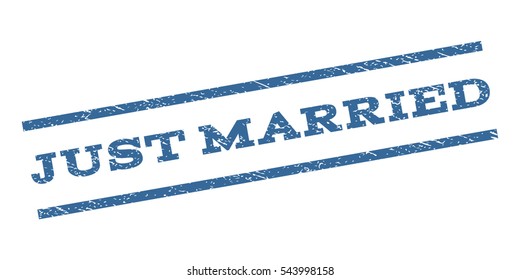 Just Married watermark stamp. Text caption between parallel lines with grunge design style. Rubber seal stamp with scratched texture. Vector cobalt blue color ink imprint on a white background.
