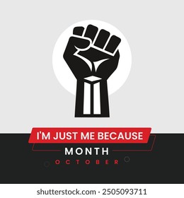 I’m Just Me Because Month Typography Poster and Social Media Post Template