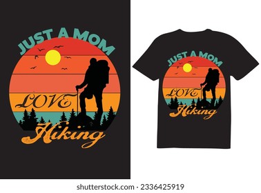 just a mom love hiking, T-shirt design hiking