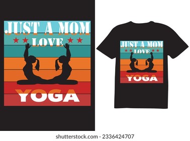 just a mom love yoga, T-shirt design, yoga