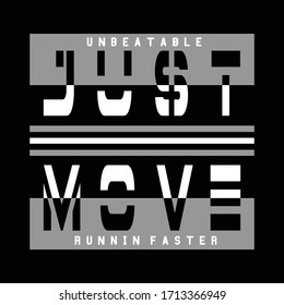 just move unbeatable typography, vector illustration