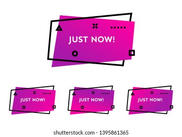 Just now. Set of four pink geometric trendy banners.  Modern gradient shape with promotion text. Vector illustration.