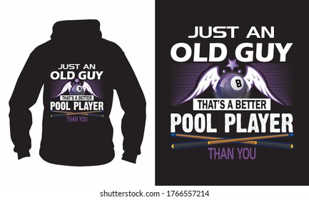 Sólo un viejo que es mejor jugador de billar gracias - Diseño de camisetas de billar, jugador de billar, viejo