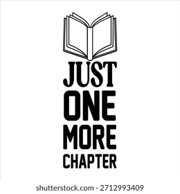 JUST ONE MORE CHAPTER Design