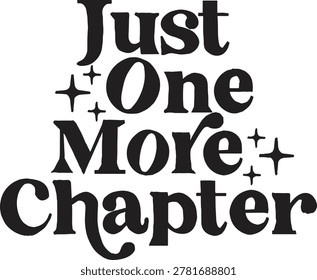 Just One More Chapter