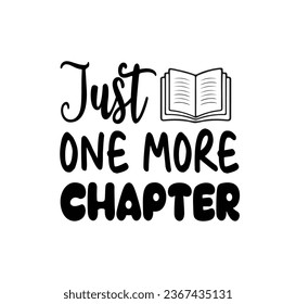 JUST ONE MORE CHAPTER Typography eps