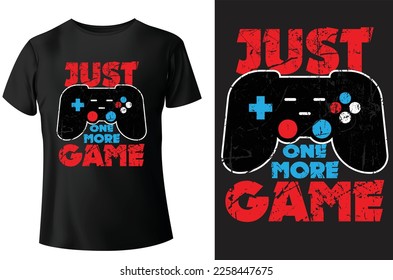 just one more game with gamer vintage t-shirt design and vector-template.