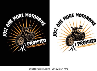 just one more motorbike t-shirt design