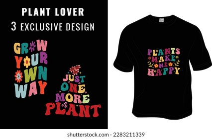Just one more plant, grow your own way, Plants make me happy Retro wavy, Groovy plant lover, Green lover T-shirt Design. Ready to print for apparel, poster, and illustration. Modern, simple, lettering