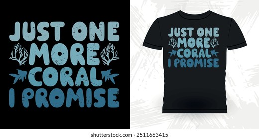 Just One More Tank Promise Funny Fish Aquarium Lover Funny Retro Vintage Aquarium T-shirt Design