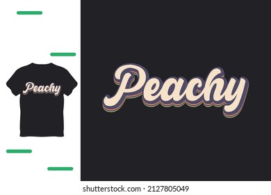 Just peachy t shirt design