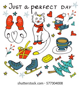 Just a perfect day concept card with winter related graphics. Illustratio in vector format