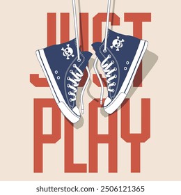 just play slogan and shoes hanging from above