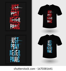 just pray never panic typography t-shirt design vector