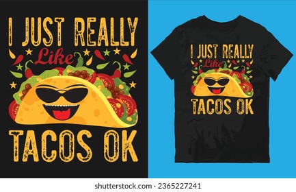 Realmente tacos ok diseño camiseta archivo vectorial