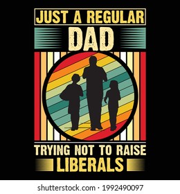 Just a regular Dad Father's Day Dad lover papa t shirt design vector