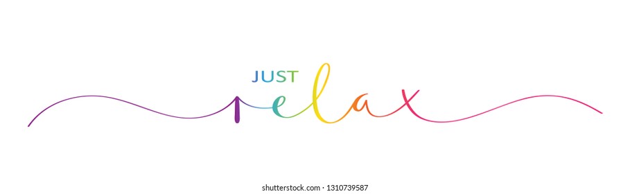 JUST RELAX brush calligraphy banner with swashes