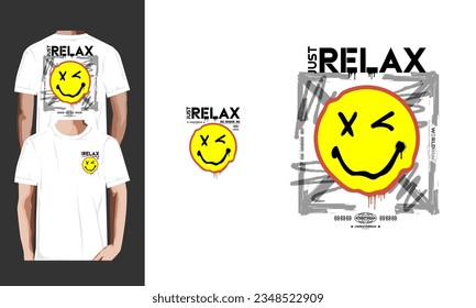 just relax,urban street style vintage typography. Graffiti drawing. Vector illustration 