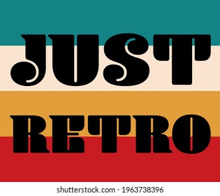 Just Retro Vector Design with 60's 70's colour bars