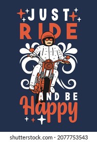 Just ride and be happy quote typography design template