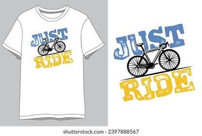 Just ride illustration typography. perfect for t shirt design