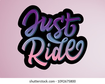 Just Ride. Print this wonderful image on clothes or stickers for motorbike helmet and just ride. 