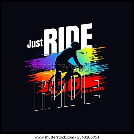 just ride, vector illustration typography for t shirt design,template