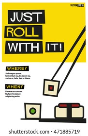 Just Roll With it! (Flat Style Vector Illustration Sushi Quote Poster Design) Event Invitation Template