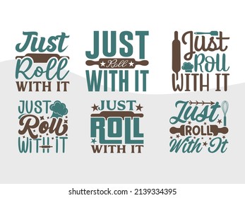 Just Roll With It Printable Vector Illustration