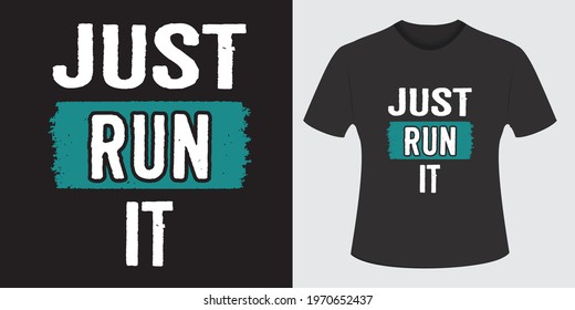 Just run it, speed test t-shirt design vector