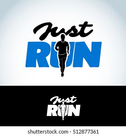 'Just run' Sport running typography, t-shirt apparel graphics, vectors. Isolated vector illustration.