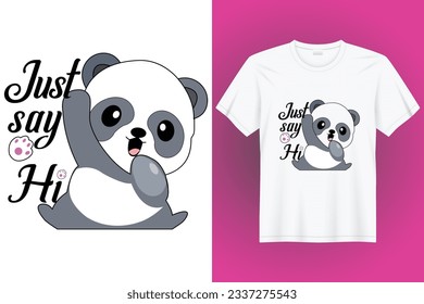 Just say hi cute panda vector t shirt