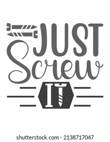 Just screw it | funny wine, alcohol, drinking design