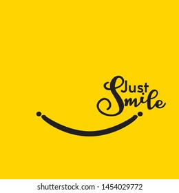 Just smile design, can be used for as poster, flyer or banner