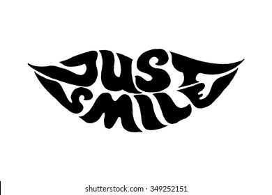 Just smile. Inspirational quote art. Vector lettering illustration for poster, greeting card, apparel.