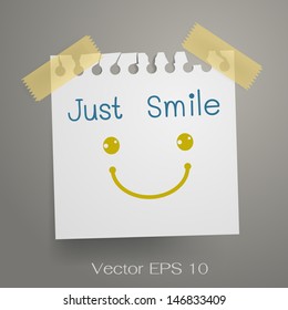 Just smile with smiley face. Motivation concept. Vector illustration.