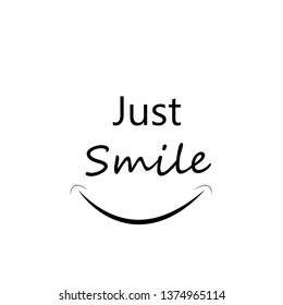 Just Smile Text Design Typography Print Stock Vector (Royalty Free ...