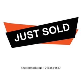 Acabo de vender la placa. Acabamos de vender la etiqueta. Ilustración vectorial. Botón vendido