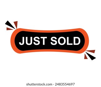 Acabo de vender la placa. Acabamos de vender la etiqueta. Ilustración vectorial. Botón vendido