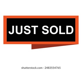 Just Sold badge. Just Sold label. Vector illustration. sold button