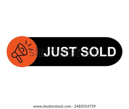 Just Sold badge. Just Sold label. Vector illustration. sold button