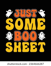 Just Some Boo Sheet Happy Halloween Shirt Print Template, Witch Bat Cat Scary House Dark Green Riper Boo Squad Grave Pumpkin Skeleton Spooky Trick Or Treat